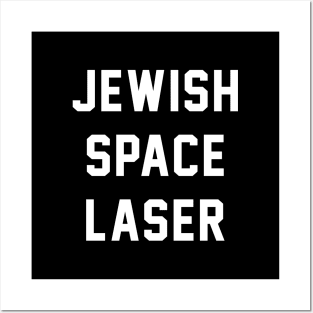 Jewish Space Laser Posters and Art